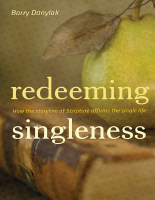 Redeeming_Singleness_How_the_Storyline_of_Scripture_Affirms_the (1).pdf